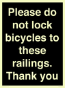 please-do-not-lock-bicycles-to-these-railings-thank-you~